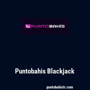 Puntobahis Blackjack
