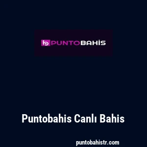 Puntobahis Canlı Bahis