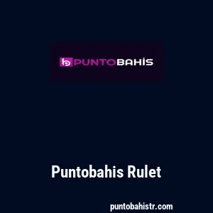 Puntobahis Rulet