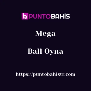 Puntobahis Mega Ball Oyna